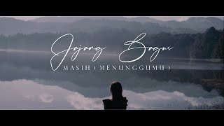 Jajang Bagus - Masih (Menunggumu) |  