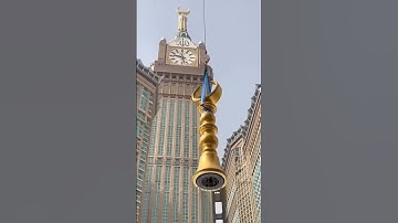 Construction of  Makkah  Clock  tower ( World  highest  tower  al  bait clock  tower)