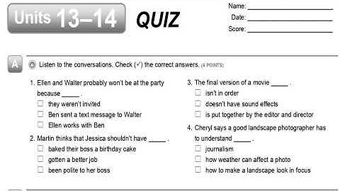 Units 13–14 QUIZ Listening (Interchange 4th Ed level 3) 4K