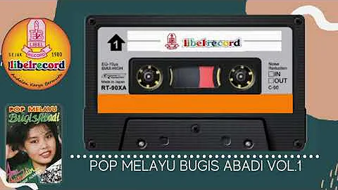 POP MELAYU BUGIS ABADI VOL1 Official Libel Record Channel LAGU MELAYU