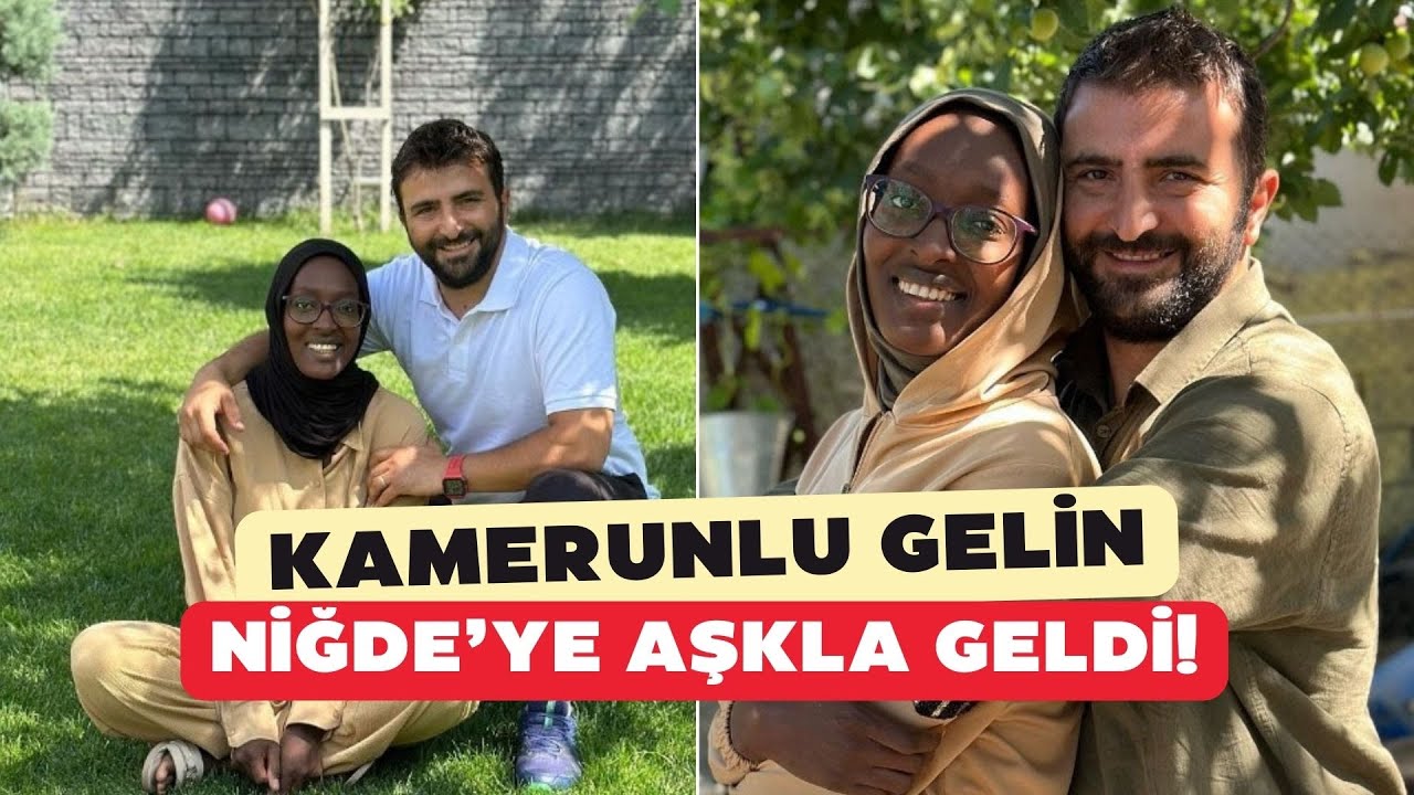 Niğdeli damat ile Kamerunlu gelinin tanışma hikayesi