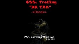 CSS: Trolling DK TAK ( Dansk/Danish )
