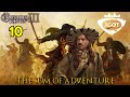 The Last Adventure | CK3 AGOT | (Lowborn - 10)