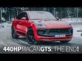 The END of the Porsche Macan: 440HP GTS Review!