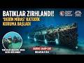 DÜNYADA BİR İLK... ÇANAKKALE BATIKLARINA ELEKTRONİK ZIRH