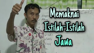 Kumpulan Arti Kosakata/ Istilah Jawa [PART 1]