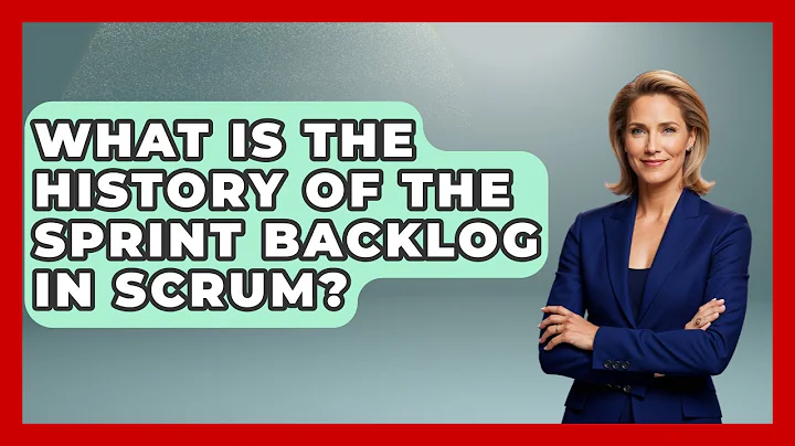What Is The History Of The Sprint Backlog In Scrum? - The Project Manager Toolkit