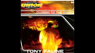 Tony Faline - Closer To The Edge [FULL MIX]