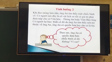 Giáo dục công dân 8: Quyền bảo vệ tài sản và nghĩa vụ tôn trọng tài sản của người khác(10/4/2020)