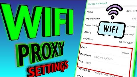 How to setup PROXY in WIFI settings