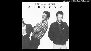 Video thumbnail of "Australian Crawl - Oh No Not You Again (Remastered)"