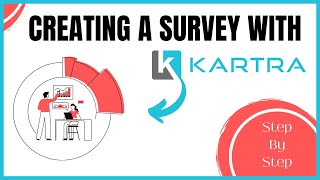 HOW TO CREATE A SURVEY WITH KARTRA AND SEE ANALYTICS AND RESULTS