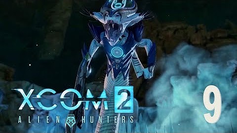 xcom 2 alien hunters VIP rescue