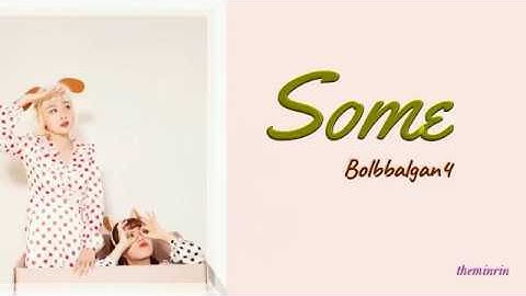 Bolbbalgan4 (볼빨간사춘기) - Some (썸 탈꺼야) [Han|Rom|Eng lyrics]