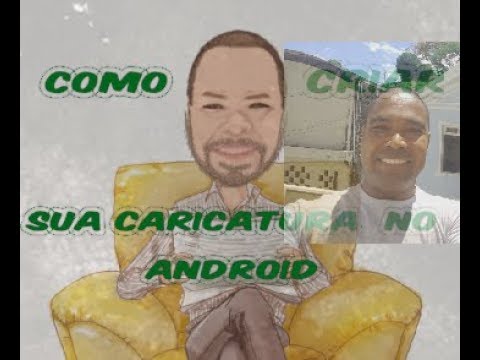 COMO FAZER CARICATURA NO CELULAR ANDROID