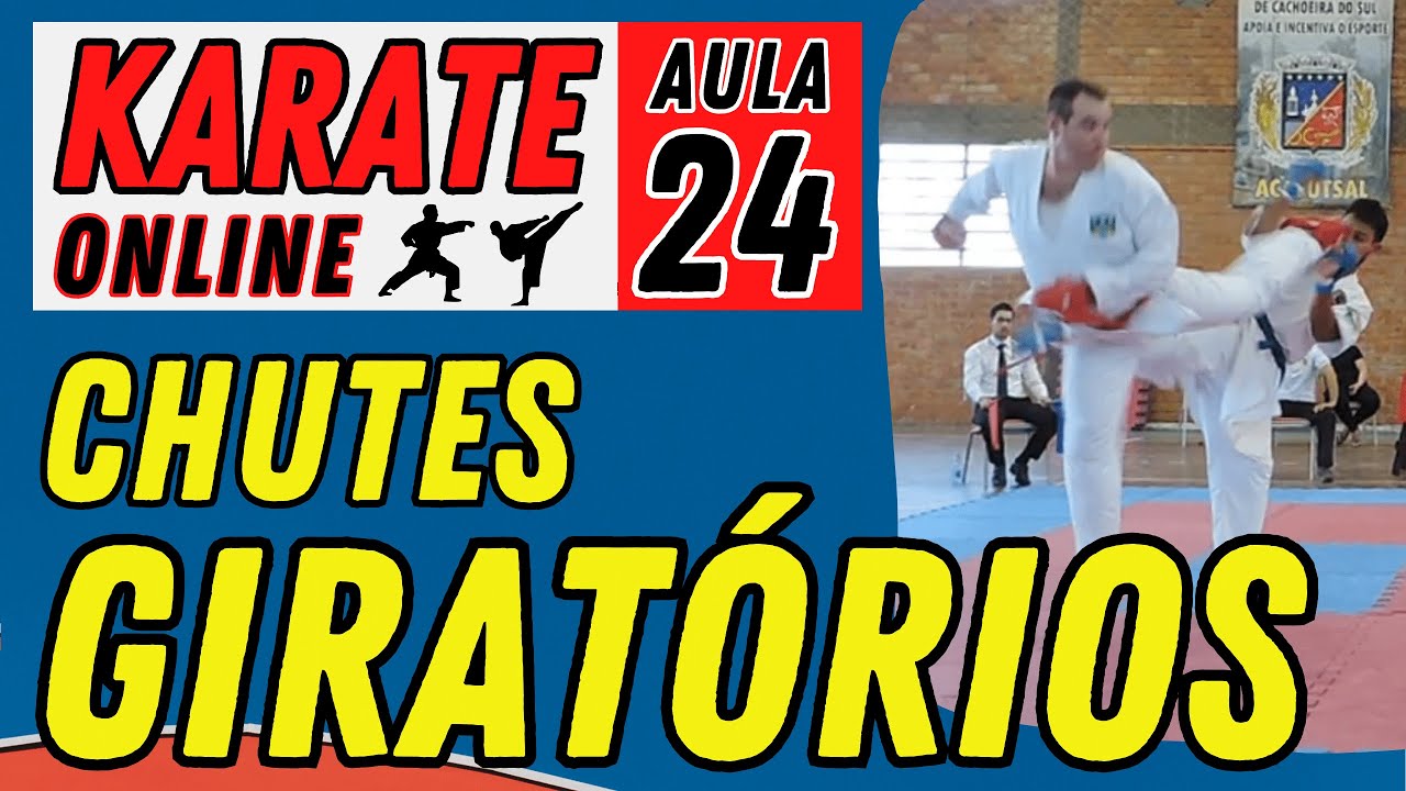 KARATE ONLINE | AULA 24 - CHUTES GIRATÓRIOS COM SALTOS - Ushiro Tobi - Ura Mawashi - Ioco Geri