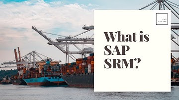 What is SAP SRM? Supplier Relationship Management
