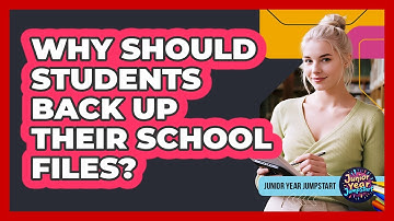 Why Should Students Back Up Their School Files?
