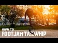 Как научиться футджем тейлвип (How to Footjam Tailwhip BMX)