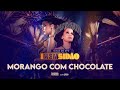 Maiara e Maraisa - Morango Com Chocolate ( GUIA DVD iMEMsidão )