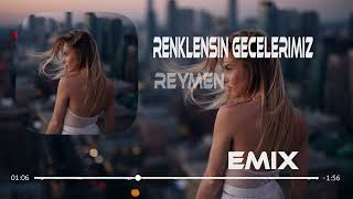 Reynmen - Renklensin Gecelerimiz ( Mb Music Remix )