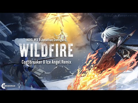 HOYO MiX Jonathan Steingard Wildfire Cod3breaker IceAngel Remix Dubstep Orchestral AMV 