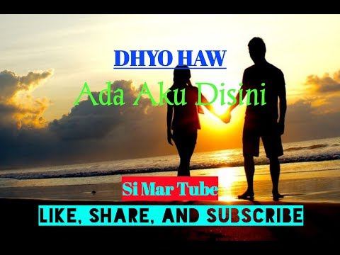 Lirik Lagu Dhyo Haw - Ada Aku Disini | Lagu Terpopuler - Lirik Lagu Dhyo Haw - Ada Aku Disini | Lagu Terpopuler -