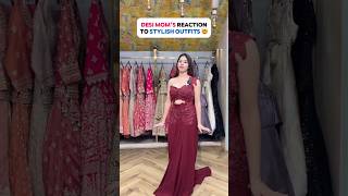 When Desi Mom Becomes The Real Fashion Police Relatives Your Style