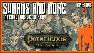Pathfinder: Kingmaker Interactive Playthrough | Campaign | Let's Play ep 3