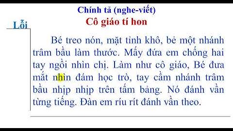 LỚP 3| CHÍNH TẢ NGHE VIẾT| CÔ GIÁO TÍ HON| Cô Thu Hạ