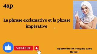 La phrase exclamative et la phrase impérative 4ap الجملة التعجبية و الأمرية