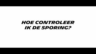 Onregelmatige slijtage : Hoe controleer ik de sporing?