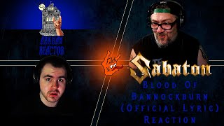 Scottish Revolution | Sabaton - Blood Of Bannockburn (Official Lyric Video) - Reaction