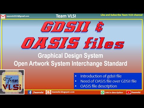 GDS & OASIS file | Graphical Design System | Need of OASIS over GDSII file | gdsII file | OASIS file