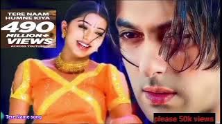 Tere Naam Humne Kiya Hai{HD}VideoSong |Tere Naam |Salman Khan, BhoomikaChawla |Udit Narayan🥰🥀