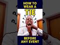 Event Dressing: How to Wear a Tie Like a Pro | Before Any Event | BizzB Roots