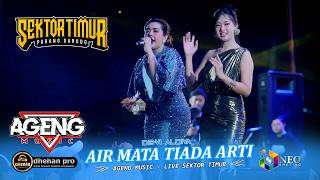 Air Mata Tiada Arti  Devi Aldiva  Ageng   Dhehan Pro   Sektor Timur 2026