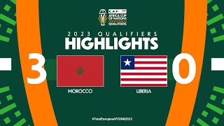 Morocco 🆚 Liberia | Highlights - #TotalEnergiesAFCONQ2023 - MD6 Group K