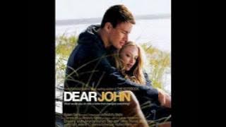 Set The Fire To The Third Bar - Dear John Soundtrack
