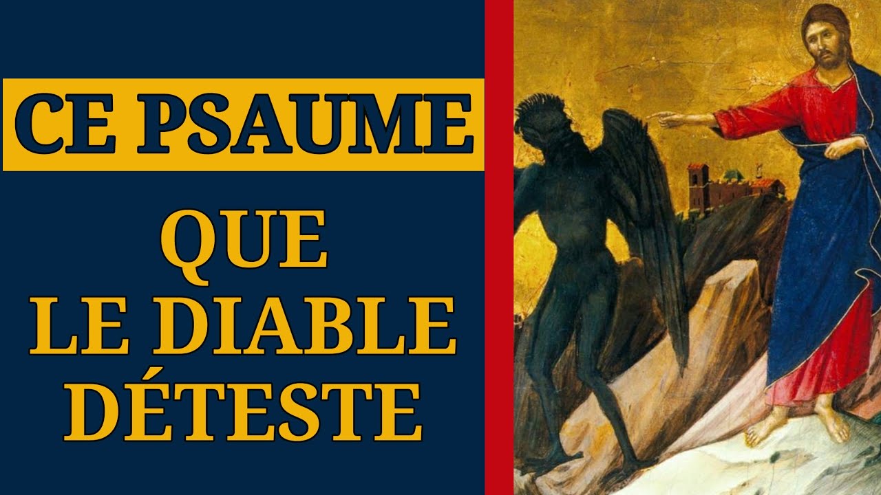 ️ CE PSAUME que le DIABLE déteste PARTICULIÈREMENT ️ - YouTube