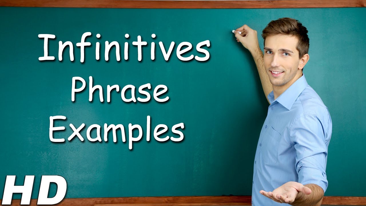 english-grammar-lessons-best-explanation-of-infinite-verbs-infinitives-phrase-examples-youtube