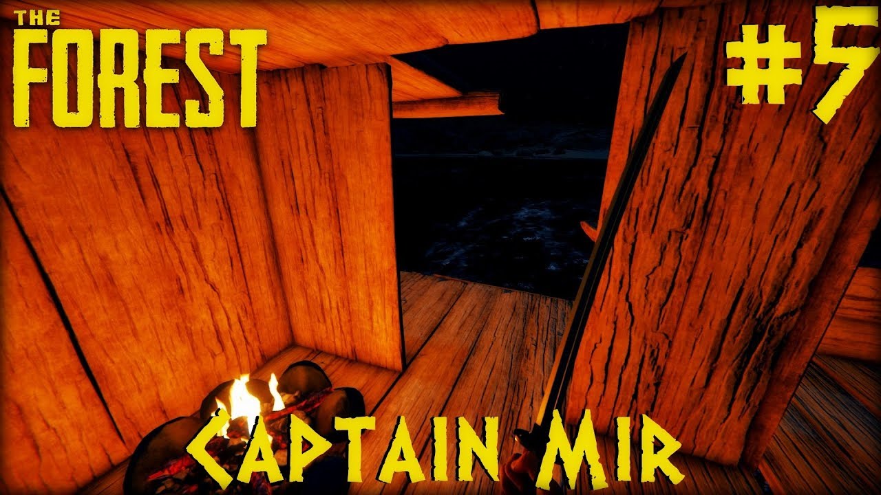 The Forest #5 - Captain Mir