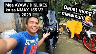 Mga Ayaw Ko Sa NMAX 155 V2.1 2023.. Dapat mong malaman!