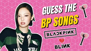 ARE YOU A REAL BLINK? | KPOP GAME | GUESS THE BLACKPINK SONGS