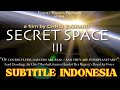 Secret Space Jilid III: The Crop Circle Conspiracy (2011) - Subtitle Indonesia