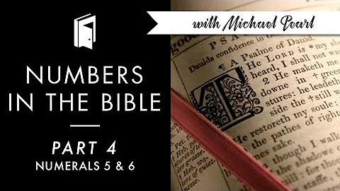 The Meaning of Numbers 5 and 6 | Numbers in the Bible part 4