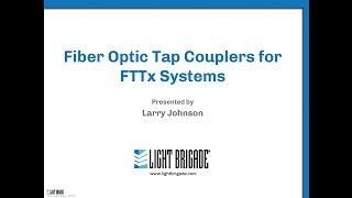 Fiber Optic Tap Couplers for FTTx Systems