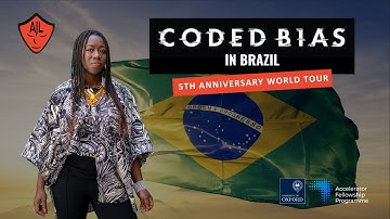 The Coded Bias World Tour in Brazil