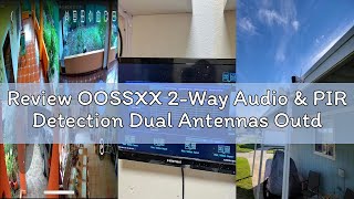 Review OOSSXX 2-Way Audio & PIR Detection Dual Antennas Outdoor Wireless Security Camera System 5.5M