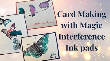 Create Card Making Magic with Interference Ink Pads